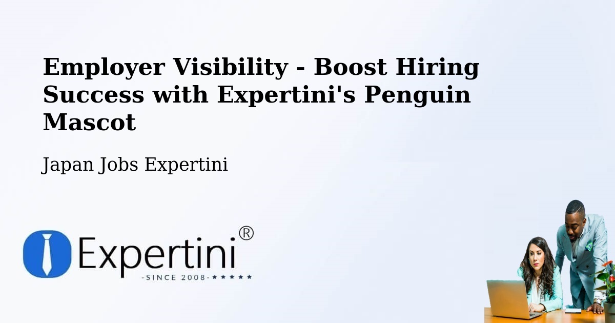CV and Resume Visibility Optimization – Shin’Ichi - Japan Jobs Expertini